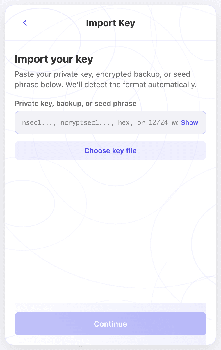 Import a private key, encrypted backup or recovery phrase.